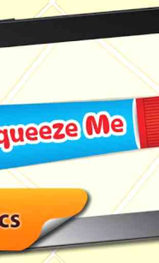 Squeeze Me Toothpaste Smasher 2