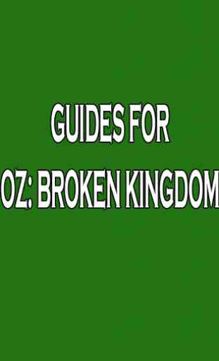 Guides Oz Broken Kingdom 1
