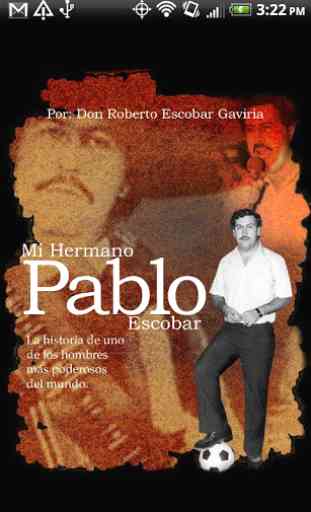Mi Hermano Pablo Escobar 1