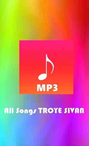 All Songs TROYE SIVAN 3