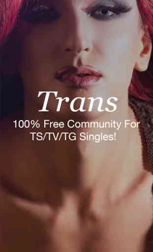 Trans - Transgender Dating App 1