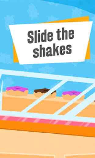 Slide the Shakes 1