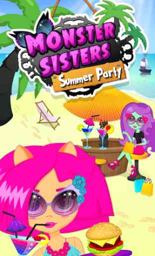 Monster Sisters Summer Party 1