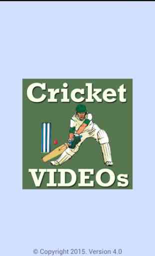 Cricket VIDEOs 1