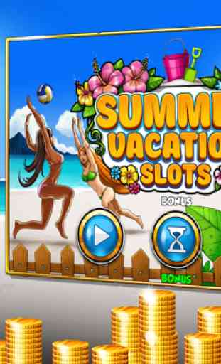 Slots Machine Summer Vacation! 1