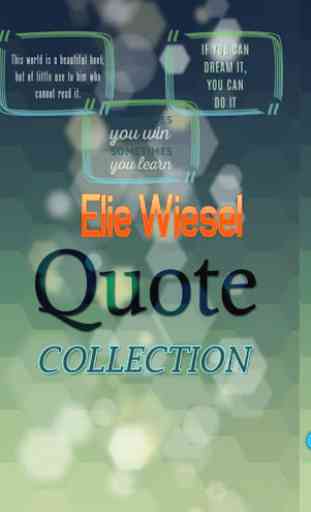 Elie Wiesel Quotes Collection 1