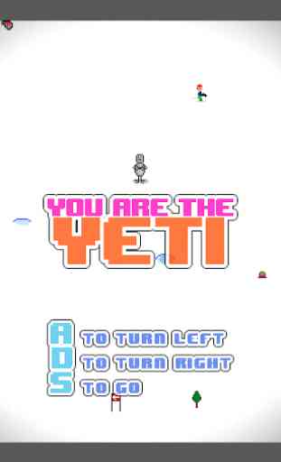 You Are The Yeti 2