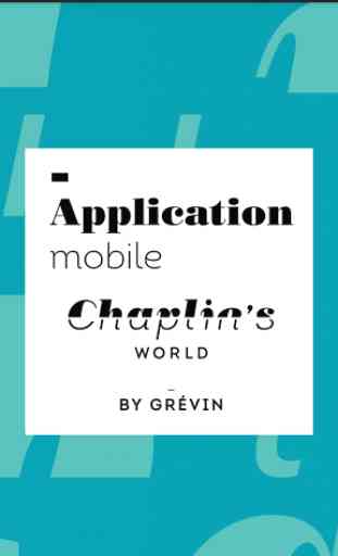 Chaplin’s world by Grévin - FR 1