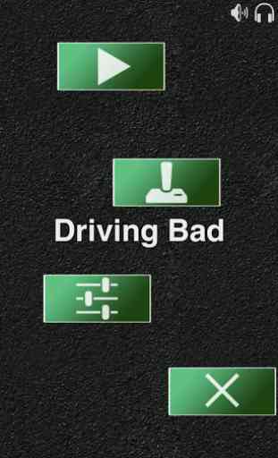 Driving Bad 1