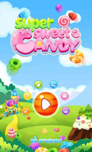Super Sweet Candy 1