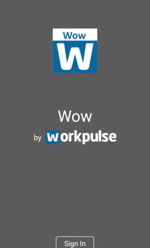 Workpulse Wow. 1