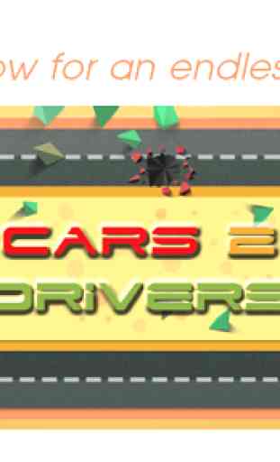 Cars 2 Drivers 1