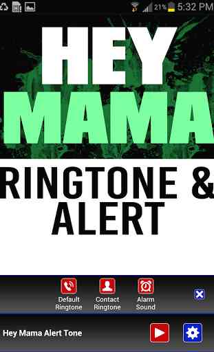 Hey Mama Ringtone and Alert 2