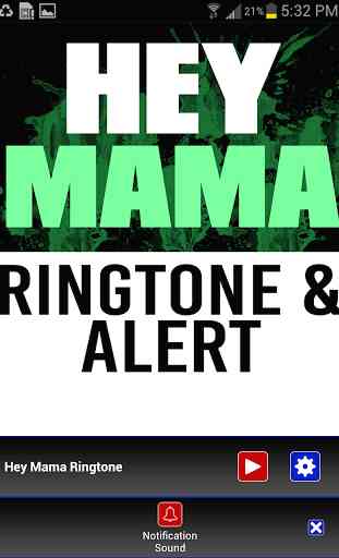 Hey Mama Ringtone and Alert 3