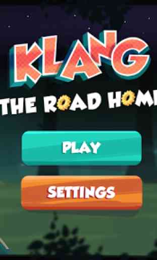 KLANG: The Road Home 1