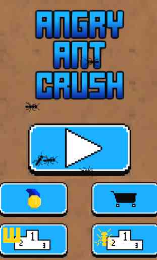 Angry Ant Crush 1