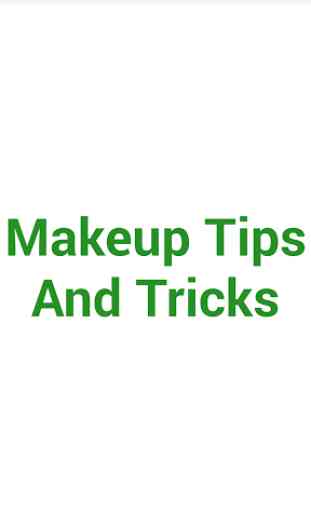 Makeup Tips And Tricks 1