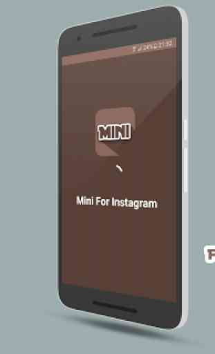Mini For Instagram - InstaSave 1