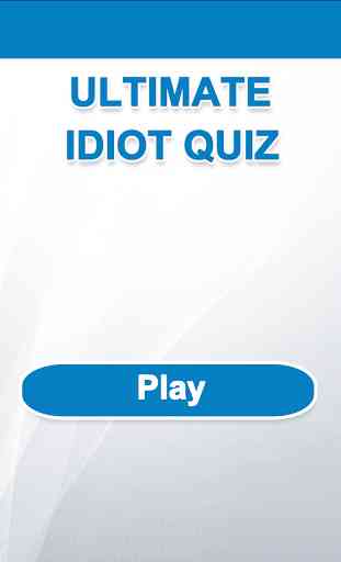 Ultimate Idiot Quiz 4