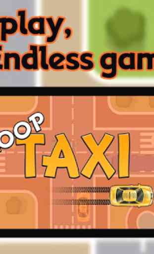 Loop Taxi - Endless Loop Taxi 1