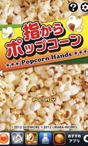 Popcorn Hands 1