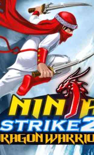 Ninja Strike 2 Dragon Warrior 1