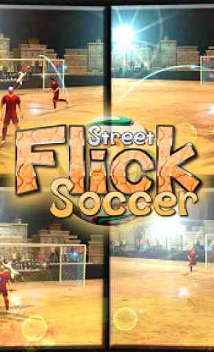 Street Flick Soccer Stars 2017 1