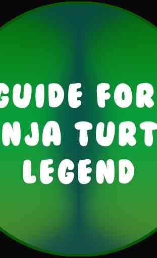 Guide for Legend Ninja Turtle 2