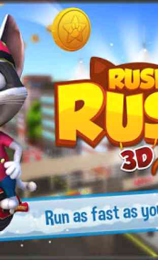 Rush Rush 3D 1