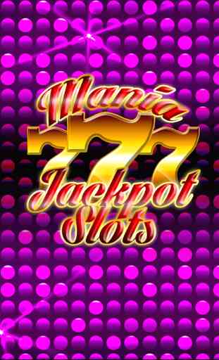 Mania 777 Jackpot Slots 1