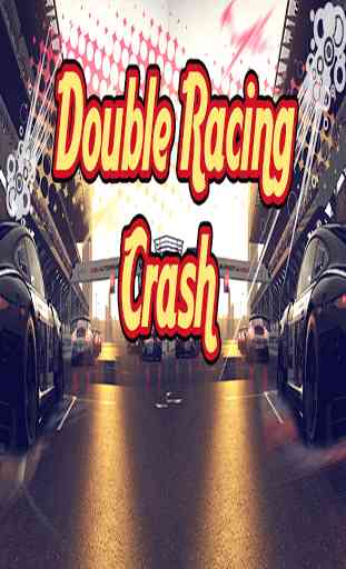 Double Racing Crash 3