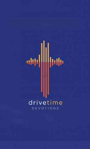 Drivetime Devotions 1