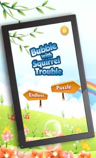Bubble With Squirrel Trouble 1