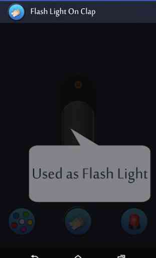 Flash Light on Clap 3