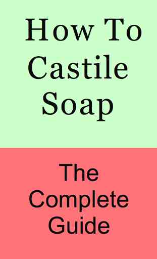 How To Make Castille Soap 1