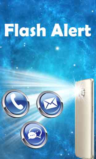 Flash Alert sur SMS et appel 1