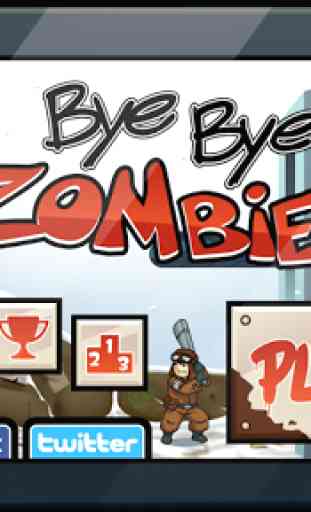 Bye Bye Zombies 1