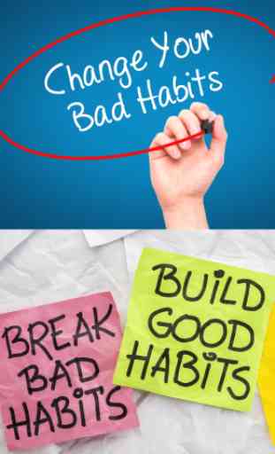 Break Bad Habits Now! 2