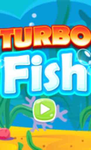 Un poisson Turbo / A Turbo Fish 1