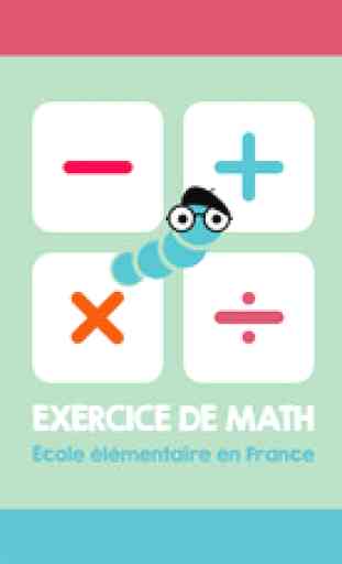 Exercice de math CP CE1 CE2: École élémentaire en France 1