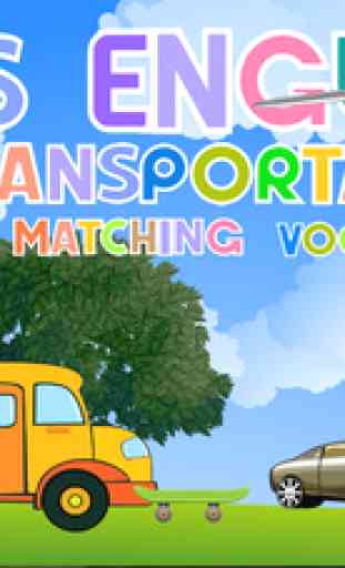 apprendre l'anglais vocabulaire transport: l'éducation jeu gratuit pour les enfants et la maternelle 1