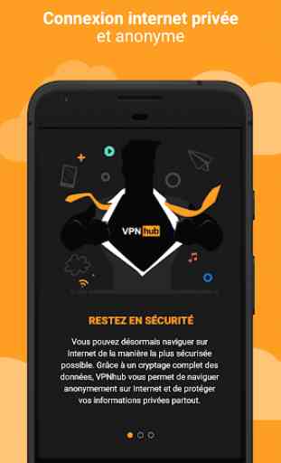 VPNhub - VPN Illimité, Secure et Gratuit 2