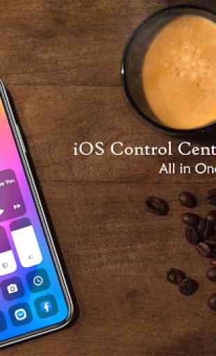 Centre de contrôle iOS pour Android 1