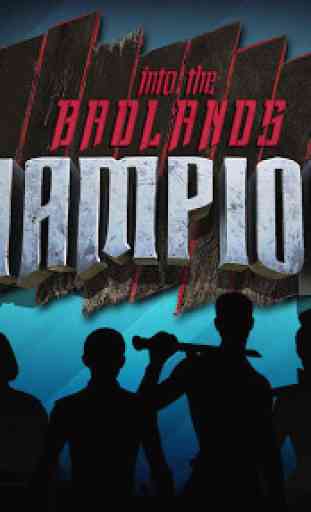 Into the Badlands: Champions 1