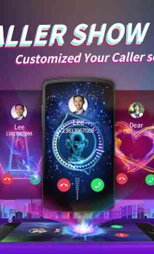 Caller Show : Personnaliser l'écran pour téléphone 1