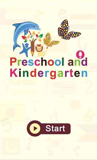 Preschool and Kindergarten. 1