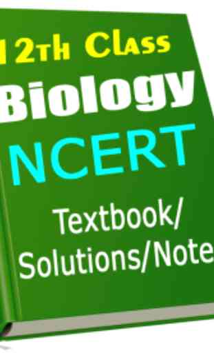 12th Class Biology NCERT Textbook/Solutions/Notes 1