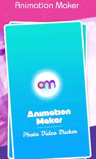 Animation Maker, Photo Video Maker 1