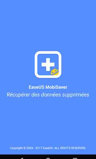 EaseUS MobiSaver-Recup fichiers&contacts supprimés 1