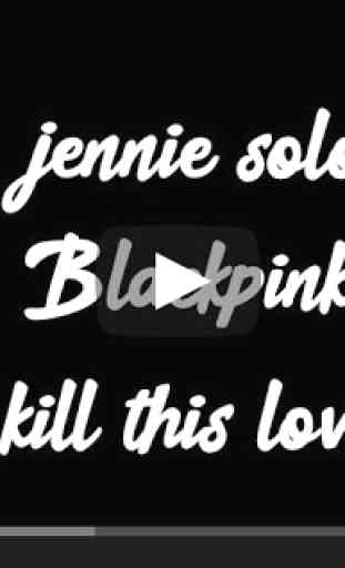 JENNIE - 'SOLO' M/V (BLACKPINK) Lyrics 2